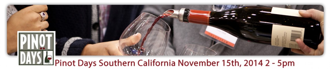 7th Annual Southern California Pinot Days